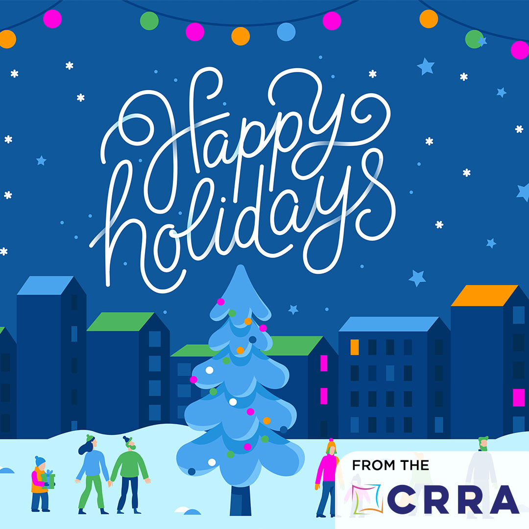 Happy Holidays from the CRRA: A message from our Executive Director